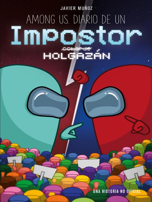 Title details for Among us. Diario de un impostor holgazán by Javier Muñoz Ruiz - Available